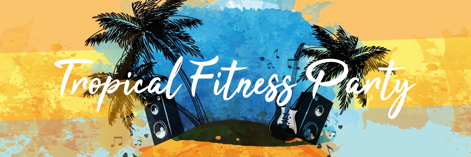 tropical fitness party